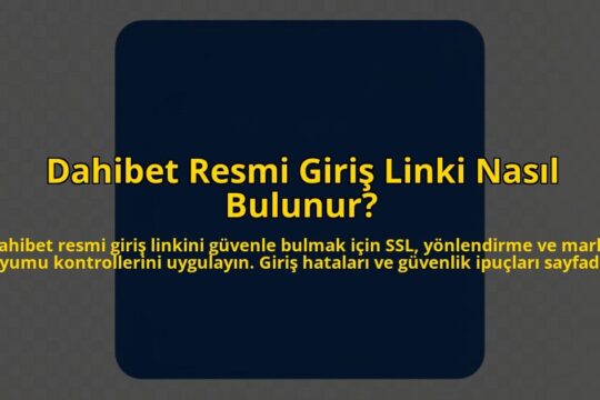 Dahibet-Resmi-Giris-Linki-Nasil-Bulunur-overlay-1784459515.jpg
